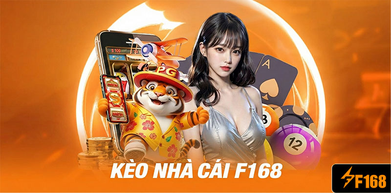 F168 10 Tìm hiểu kèo nhà cái tại F168